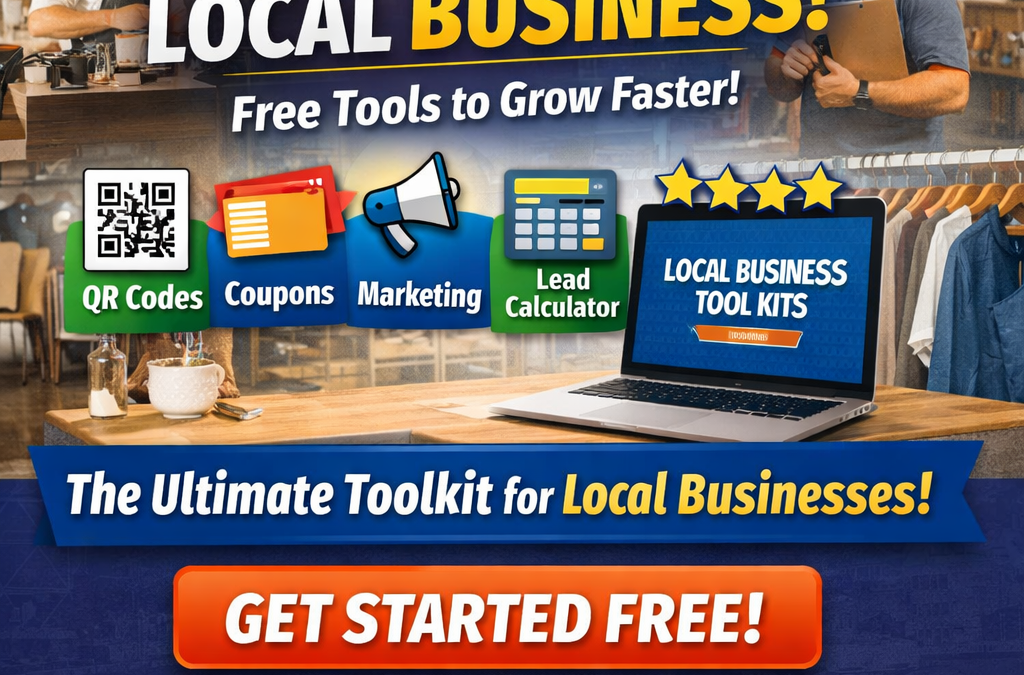 Unlock the Ultimate Local Business Growth Toolkit – Free Tools, Faster Results